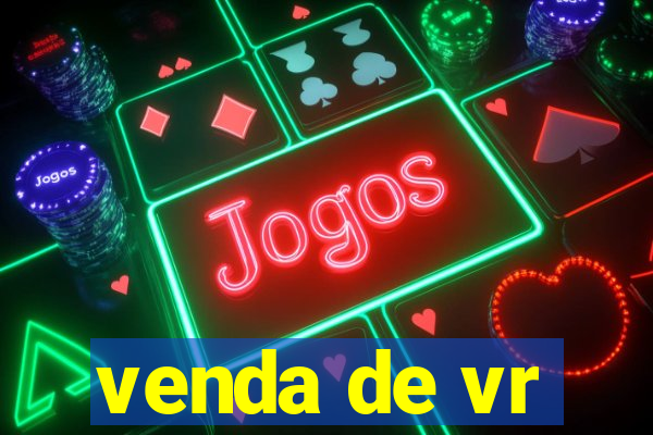 venda de vr